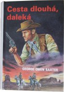 Cesta dlouhá daleká