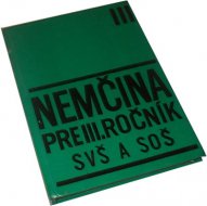 Nemčina pre III. ročník SVŠ a SOŠ