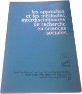 Les approches et les méthodes interdisciplinaires de recherche en sciences sociales