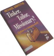 Tinker, Tailor, Missionary ?