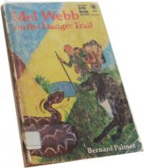 Mel Webb on the Danger Trail