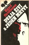 Dvaja živí a jeden mŕtvy