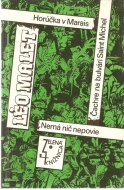 Horúčka v Marais, Nemá nič nepovie, Čachre na bulvári Saint Michel