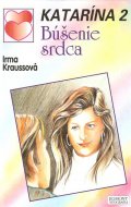 Katarína 2-Búšenie srdca