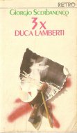 3X Duca Lamberti