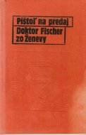Pištol na predaj, Doktor zo Ženevy