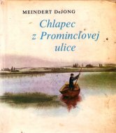 Chlapec z Promincľovej ulice