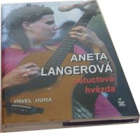 Aneta Langerová netuctová hvězda