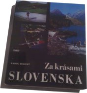 Za krásami Slovenska