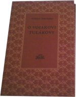 O vojakovi tulákovi