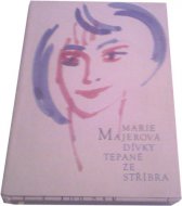Dívky tepané ze stříbra