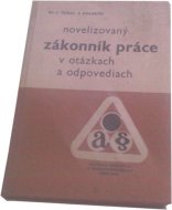 Novelizovaný zákonník práce v otázkach a odpovediach