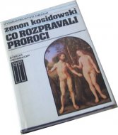 Čo rozprávali proroci