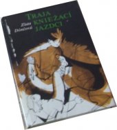 Traja kniežací jazdci