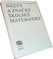 Názvy a značky školské matematiky