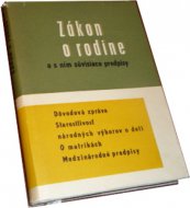 Zákon o rodine a s ním súvisiace  predpisy