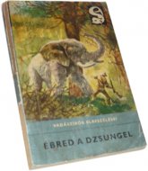 Ébred a dzsungel