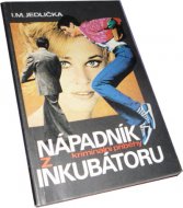 Nápadník z inkubátoru