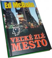 Veľké zlé mesto