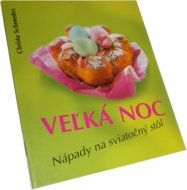 Veľká noc - nápady na sviatočný stôl