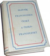 Slovník francouzsko-český a česko francouzský