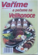 Vaříme a pečeme na Velikonoce