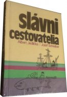 Slávni cestovatelia