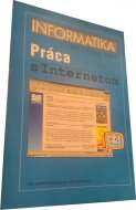 Informatika pre stredné školy  Práca s internetom