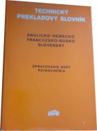 Technický prekladový slovník Anglicko-nemecko-francúzsko-rusko-slovenský