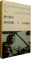 Medzi nebom a zemou