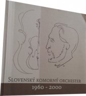 Slovenský komorný orchester 1960 - 2000