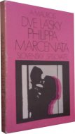 Dve lásky Philippa Marcenata