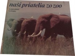 Naši priatelia zo ZOO