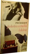 Príhody pohotovostného lekára
