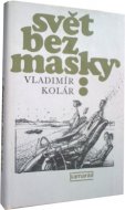 Svět bez masky