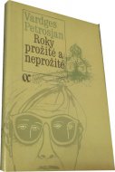 Roky prožité a neprožité