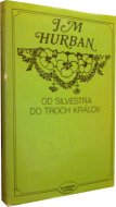 Od Silvestra do Troch kráľov