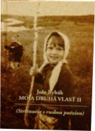 Moja druhá vlasť II.