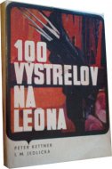 100 výstrelov na Leóna