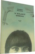 V zajatí snehu