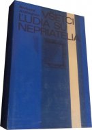 Všetci ľudia sú nepriatelia