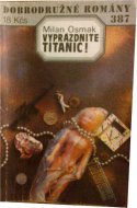 Vyprázdnite Titanic!