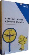 Výrobca šťastia