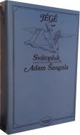 Svätopluk, Adam Šangala