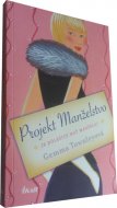 Projekt manželstvo / Je dôležité mať manžela? /