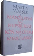 Manželstvá vo Filipsburgu, Kôň na úteku, Mimo lásky