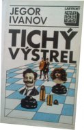 Tichý výstrel