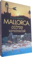 Mallorca, ostrov upratovačiek
