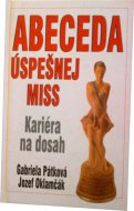 Abeceda úspešnej MISS