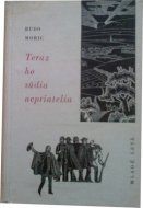 Teraz ho súdia nepriatelia